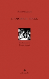 L'amore il mare. Nuova ediz.
