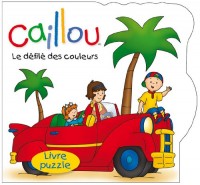 CAILLOU LE DEFILE DES COULEURS