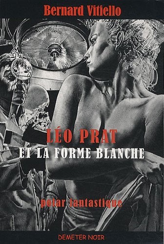 Léo Prat et la forme blanche