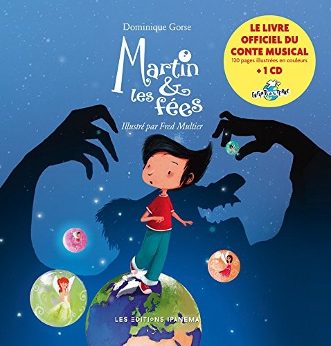 Martin & les fées (Album illustré)