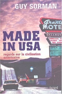 Made in USA : Regards sur la civilisation américaine