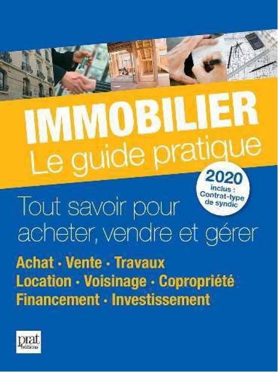 Immobilier : Le guide pratique