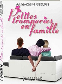 Petites tromperies en famille