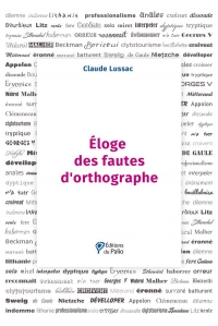 Eloge des fautes d'orthographe