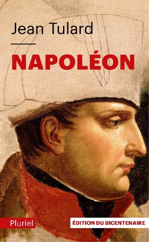 Napoléon : Edition du bicentenaire