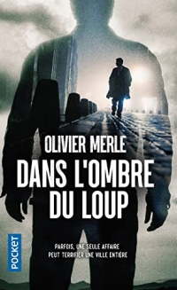 Dans l'ombre du loup