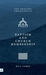 Baptism and Church Membership