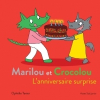 Marilou et Crocolou : L'anniversaire surprise