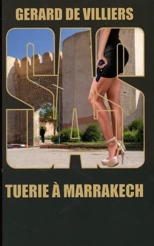 SAS 117 Tuerie à Marrakech