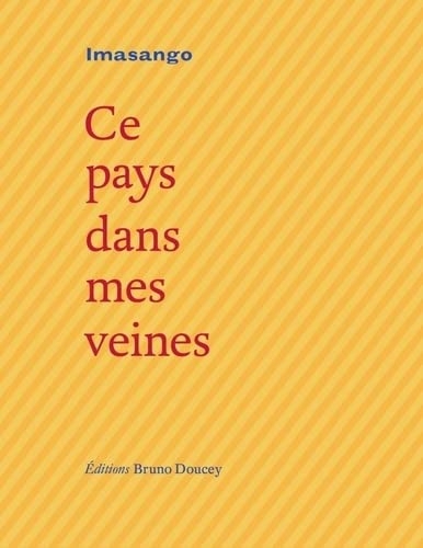 Ce pays dans mes veines