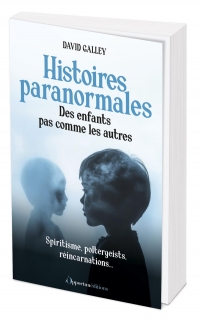 Histoires paranormales: Des enfants pas comme les autres