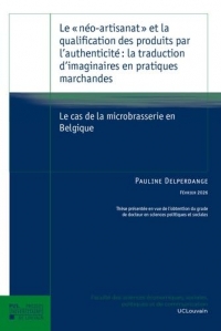 Le « néo-artisanat » et la qualification des produits par l'authenticité: La traduction d'imaginaires en pratiques marchandes