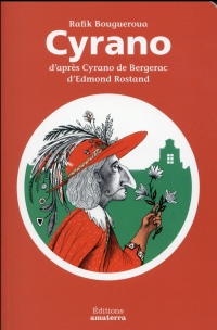 Cyrano d'après Cyrano de Bergerac d'Edmond Rostand