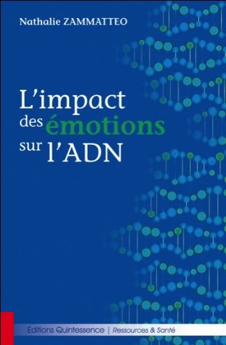 L'impact des émotions sur l'ADN
