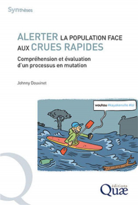 Alerter la Population Face aux Crues Rapides en France - Comprehension et Évaluation d'un Processus