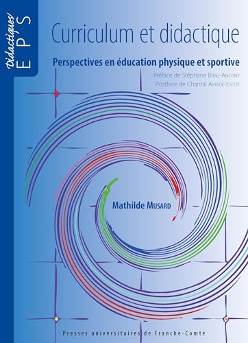 Curriculum et didactique: Perspectives en éducation physique et sportive