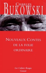 Nouveaux contes de la folie ordinaire