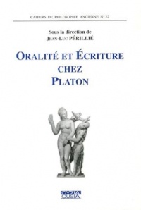 Oralité et écriture chez Platon