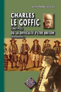 Charles le Goffic (1863-1932) ou la difficulté d'être breton