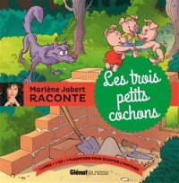 Les trois petits cochons: d'après Charles Perrault