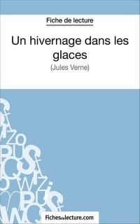 Un hivernage dans les glaces : Analyse complète de l'oeuvre