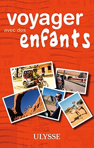 Voyager avec des enfants (2e éd.)