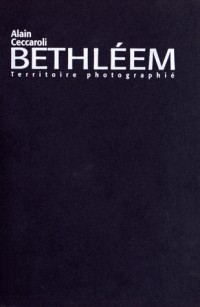 Bethleem, territoire photographié