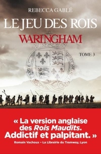 Waringham - Tome 3 le Jeu des Rois