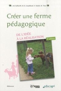 Créer une ferme pédagogique : De l'idée à la réalisation