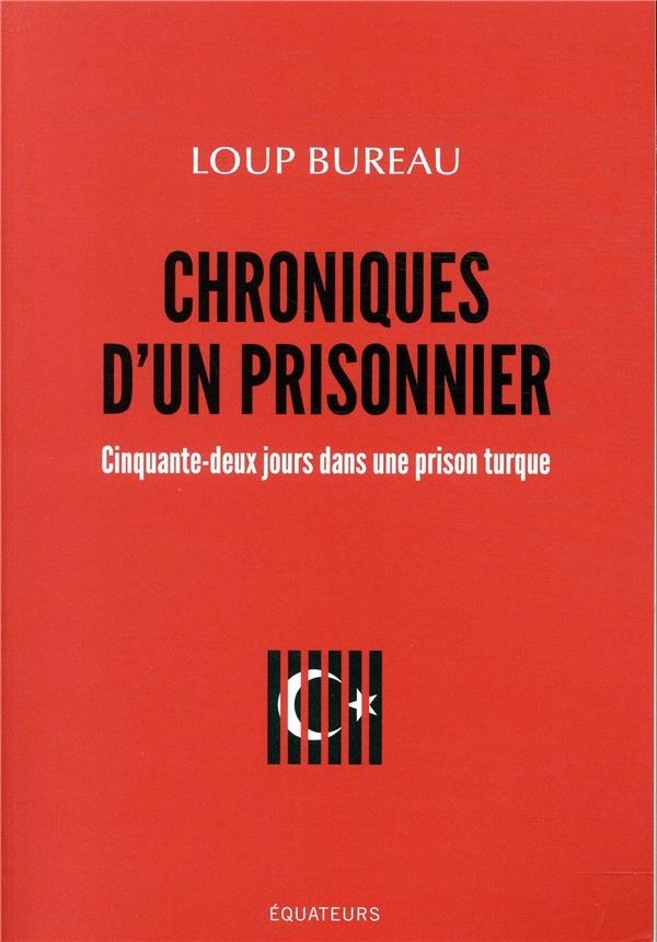 Chroniques d'un prisonnier : Cinquante-deux jours dans une prison turcque