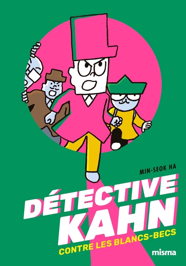 DÉTECTIVE KAHN contre les Blancs-Becs