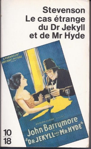 Le Cas étrange du Dr Jekyll et de Mr Hyde : Suivi d'histoires non moins étranges [9782264000347]