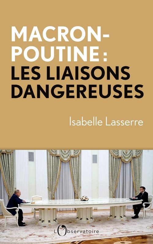 Macron poutine : les liaisons dangereuses