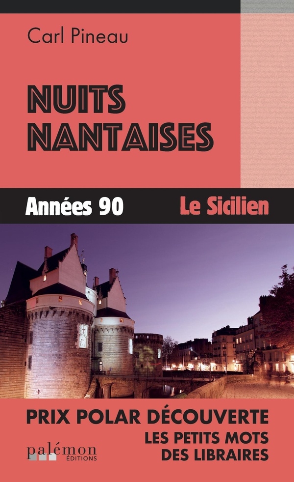 Nuits nantaises: Années 90 – Le Sicilien