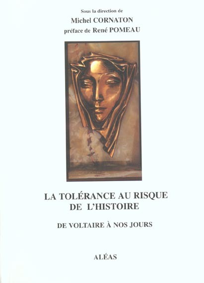 La tolérance au risque de l'histoire : De Voltaire à nos jours
