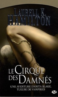 Anita Blake, Tome 3: Le Cirque des damnés