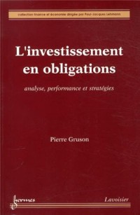 L'investissement en obligations : Analyse, performance et stratégies