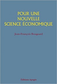 Pour une nouvelle science économique