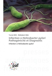 Infection à Helicobacter pylori Pathogénicité et Diagnostic: Infection à Helicobacter pylori