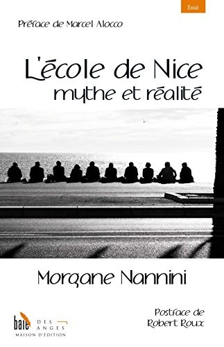 L'école de Nice, mythe et réalité