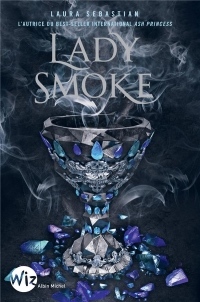 Lady Smoke: Ash Princess - tome 2