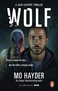 Wolf: (Jack Caffery Book 7): the enthralling, twisty and spine-tingling thriller from bestselling author Mo Hayder
