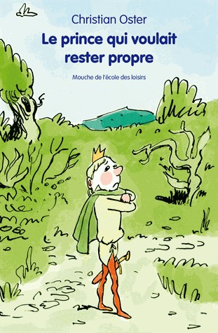 Le prince qui voulait rester propre