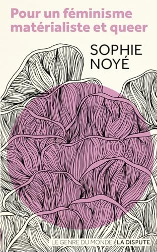 Pour un féminisme matérialiste et queer