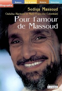 Pour l'amour de Massoud (grands caractères)