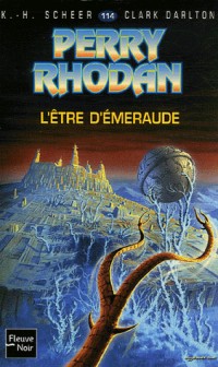 Perry Rhodan 114 : L'être d'émeraude (poche)
