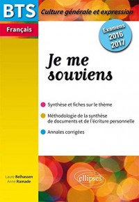Je me Souviens BTS Français Culture Générale et Expression Examens 2016-2017