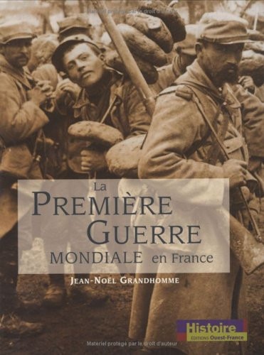 La Première Guerre mondiale en France