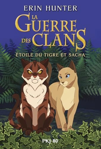 Guerre des clans BD - Intégrale Etoile du tigre et Sacha