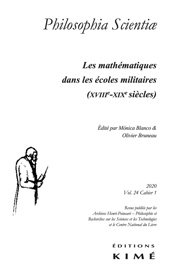 Philosophia Scientiae Vol. 24/1 - les Mathématiques Dans les Ecoles Militaires (Xviiie-Xixe Siecles)